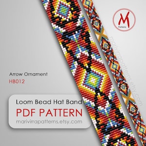 May include: A colorful loom bead hat band pattern with an arrow ornament design. The pattern is available as a PDF download. The text "Arrow Ornament HB012" and "Loom Bead Hat Band PDF PATTERN marivirrapatterns.etsy.com" is included in the image.