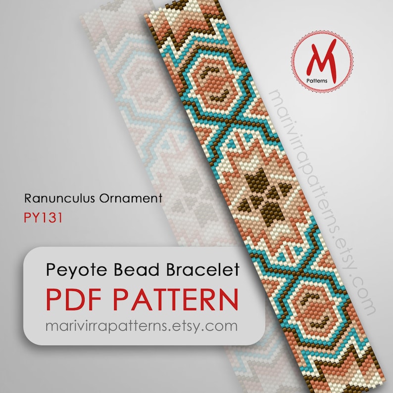 May include: Peyote bead bracelet pattern, "Ranunculus Ornament PY131", in brown, beige, turquoise and white colors.  PDF pattern for peyote stitch beading.