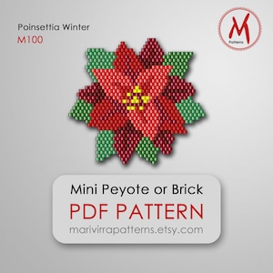May include: A red and green beaded poinsettia flower pattern, titled "Poinsettia Winter M100", for mini peyote or brick stitch. The pattern is available as a PDF download from marivirrapatterns.etsy.com.