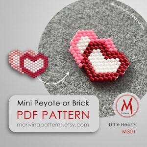 May include: Image of two beaded heart designs, one in pink and red, the other in pink and white. The image includes the text "Mini Peyote or Brick PDF PATTERN" and the Etsy shop URL. The design is labeled "Little Hearts M301".