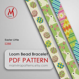 May include: Three loom bead bracelet patterns featuring Easter themes. The patterns include a bunny, eggs, and flowers. The patterns are available as a PDF download. The text "Easter Little $288" and "Loom Bead Bracelet PDF PATTERN marivirrapatterns.etsy.com" is included in the image.