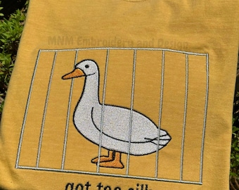 Got Too Silly Goose Embroidered Comfort Colors Tee – Funny Goose in Jail Shirt