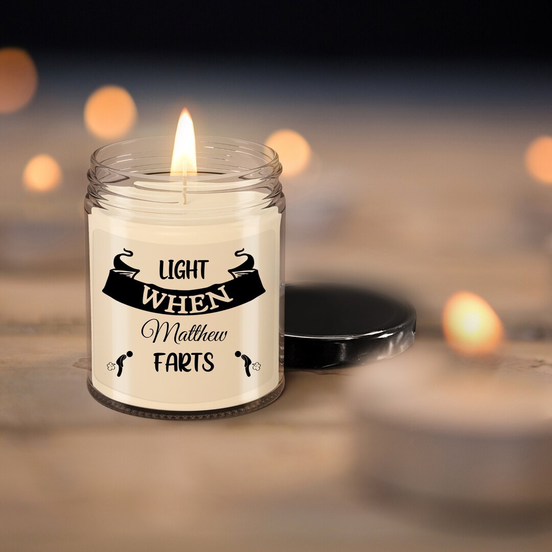 Personalized Light When Farts Gift Candle Fart Extinguisher Etsy