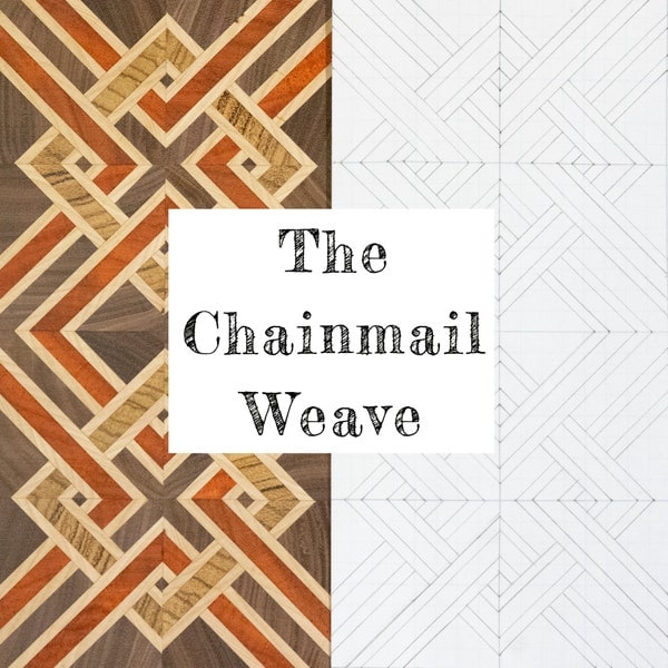 The Chainmail Weave End Grain Manual + Tutorial