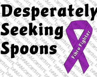 Desperately Seeking Spoons Fibromyalgia Support Ribbon - SVG, PNG