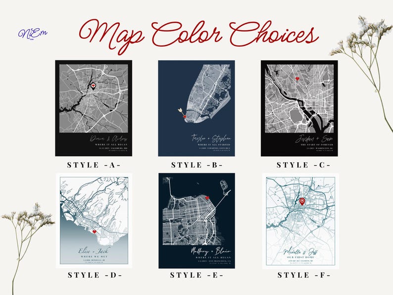 May include: A display of six personalized map art prints, showcasing various city maps in different color schemes. Each print features a unique map design with names and locations, labeled with styles A through F.