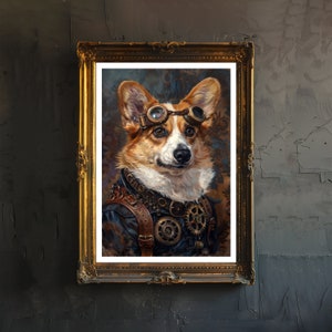 May include: A painting of a corgi wearing steampunk goggles and a leather jacket with gears and cogs. The corgi is looking directly at the viewer with a serious expression.
