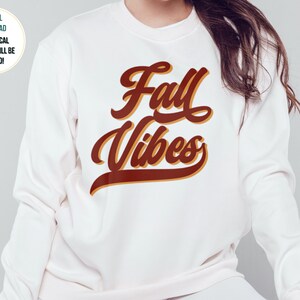 FALL VIBES PNG, Fall Svg Designs, Popular Fall Png, Fall Shirt svg, Fall Sublimation Designs Downloads, Sublimation Design Downloads Fall