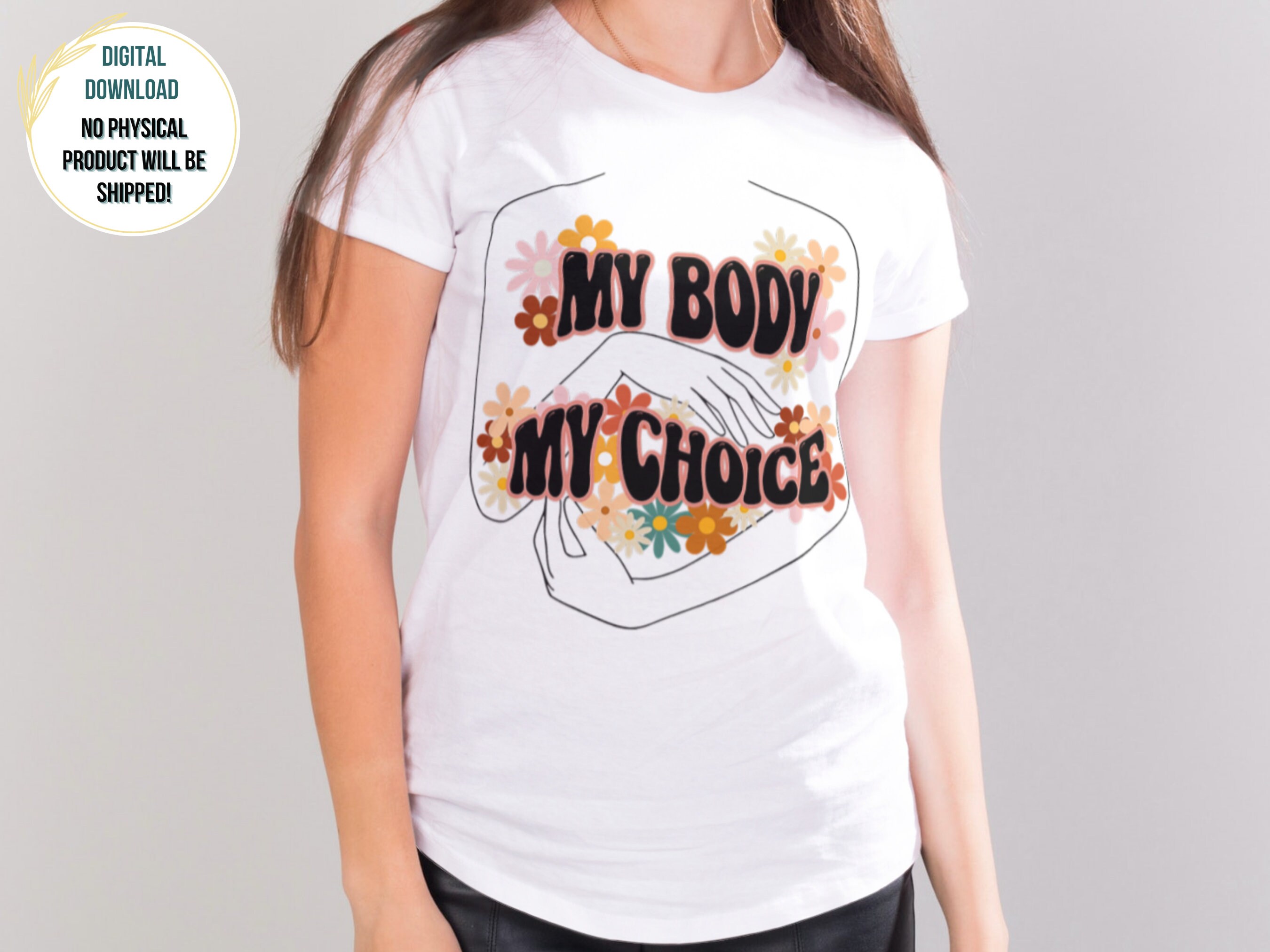 My Body My Choice PNG Pro Choice PNG Reproductive Rights PNG Women's ...