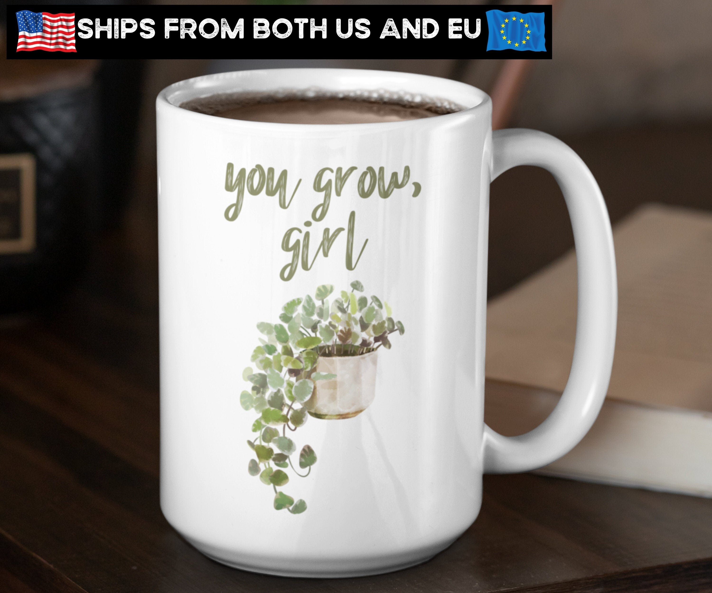 You Grow Girl Cute Plant Coffee Mug - Ceramic Cup Funny Plants Cup Gi…