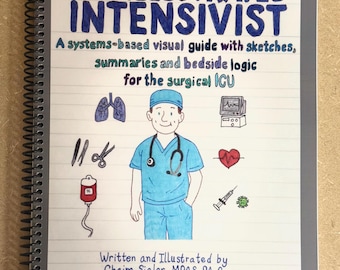 The Illustrated Intensivist- Critical Care Visual Guide