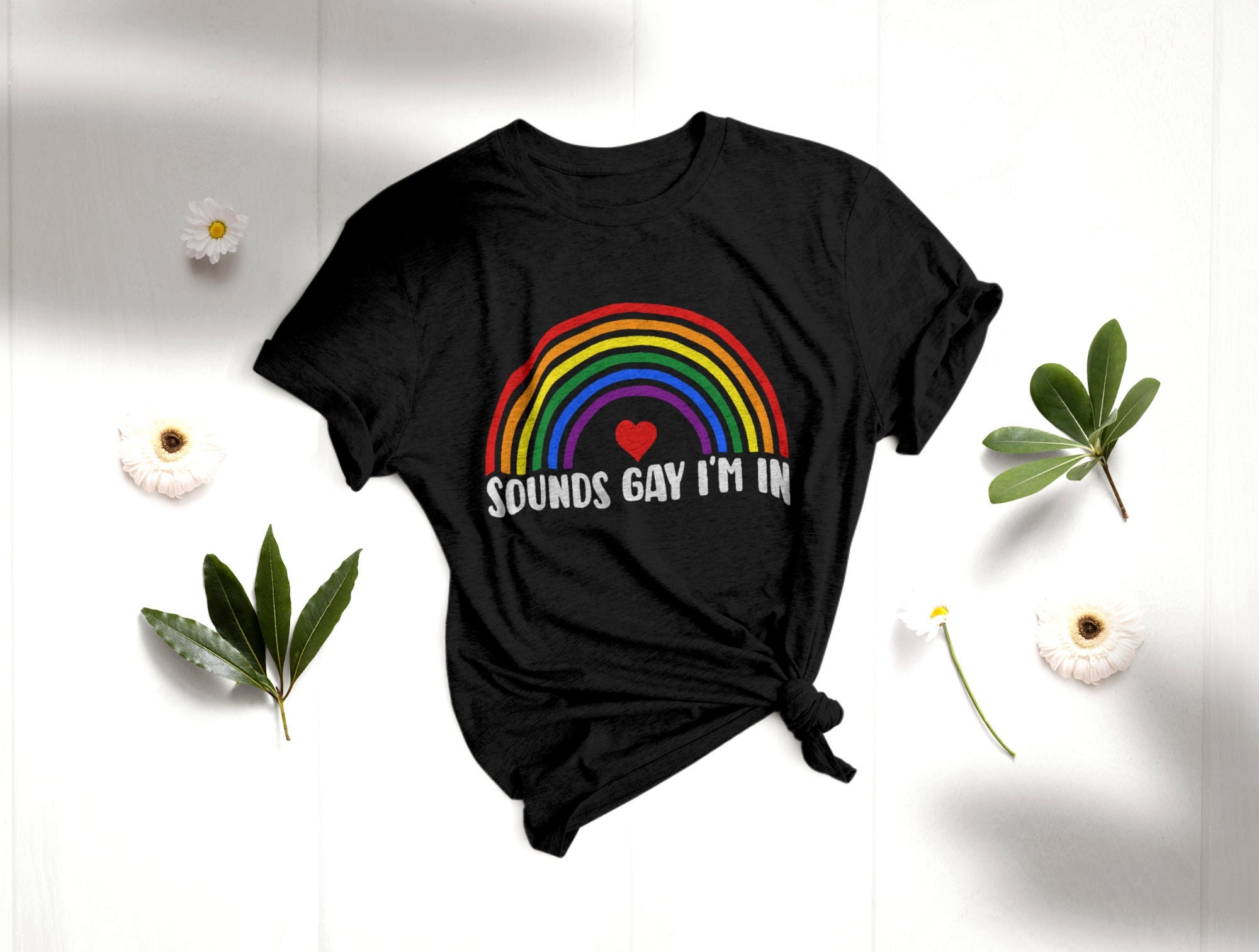 Discover LGBT Rainbow Shirt - Cute Sounds Gay I'm In Pride Unisex T-Shirt