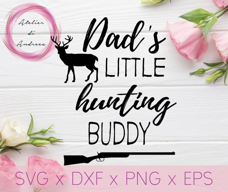 Download Dad's Little Hunting Buddy Svg Camper Svg Camping Svg | Etsy