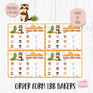 May include: Printable order form featuring a cartoon raccoon holding a cookie, desert landscape, and the text "Thanks Perry Muchi." The form includes spaces for name, donations, and totals. The text "Order Form LBB Bakers" is also present.
