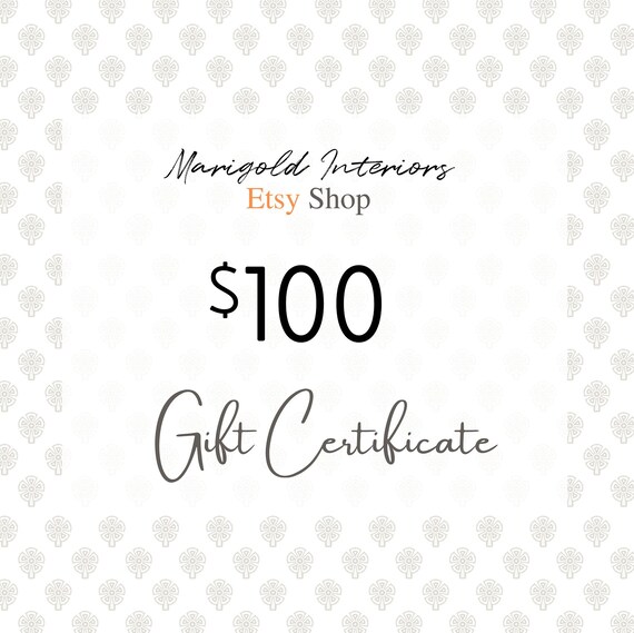 Gift Certificate || 100 || Gift Card || Marigold Interiors