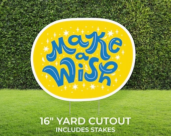 Yard Sign Cutout | Happy Birthday Yard Décor | Personalized Lawn Sign | Make a Wish| Customizable Yard Set | Includes Stakes