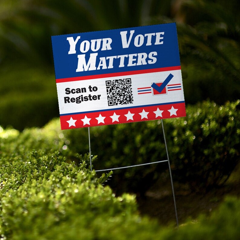 Your Vote Matters QR Code Yard Sign Quick Turnaround GA Etsy
