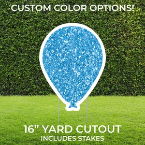 Glitter Balloon Yard Sign Cutout | Custom Yard Décor | Lawn Sign | Birthday, Graduation, Party | Customizable Yard Set | Includes Stakes