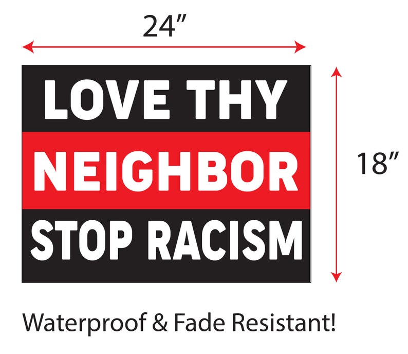 Love Thy Neighbor Yard Sign Protest Sign Double Sided | Etsy