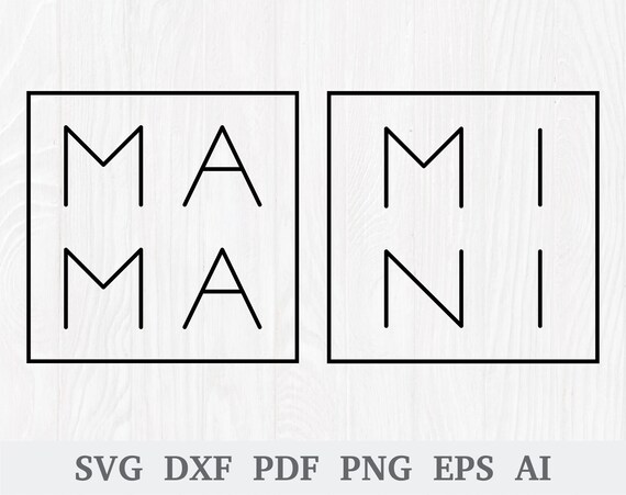 Download Mama Svg Mini Svg Mama And Mini Svg Set Mom Svg Mama Boxed Etsy