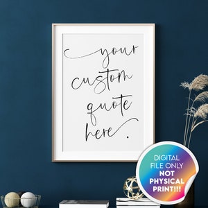 Downloadable | Custom Quote | Custom Text | Wall Art | Personalised Text Poster | Personalised Quote | Custom Typography |Create your own