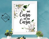 Mi Casa Es Su Casa, Guest Room Décor, Guest Room Signs Printable, Typography Wall Art Quote Printable, Download Yours Today! ↓↓↓