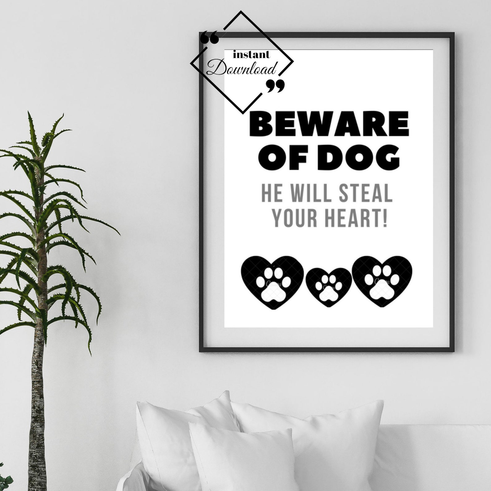 Dog Quote Wall Art Beware of Dog He Will Steal Your Heart Etsy