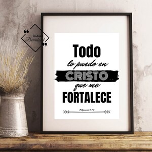 Spanish Quote Art, Filipenses 4-13 Todo lo puedo en Cristo que me FORTALECE, Spanish Wall Art, Spanish Inspiring, Spanish, Instant Download