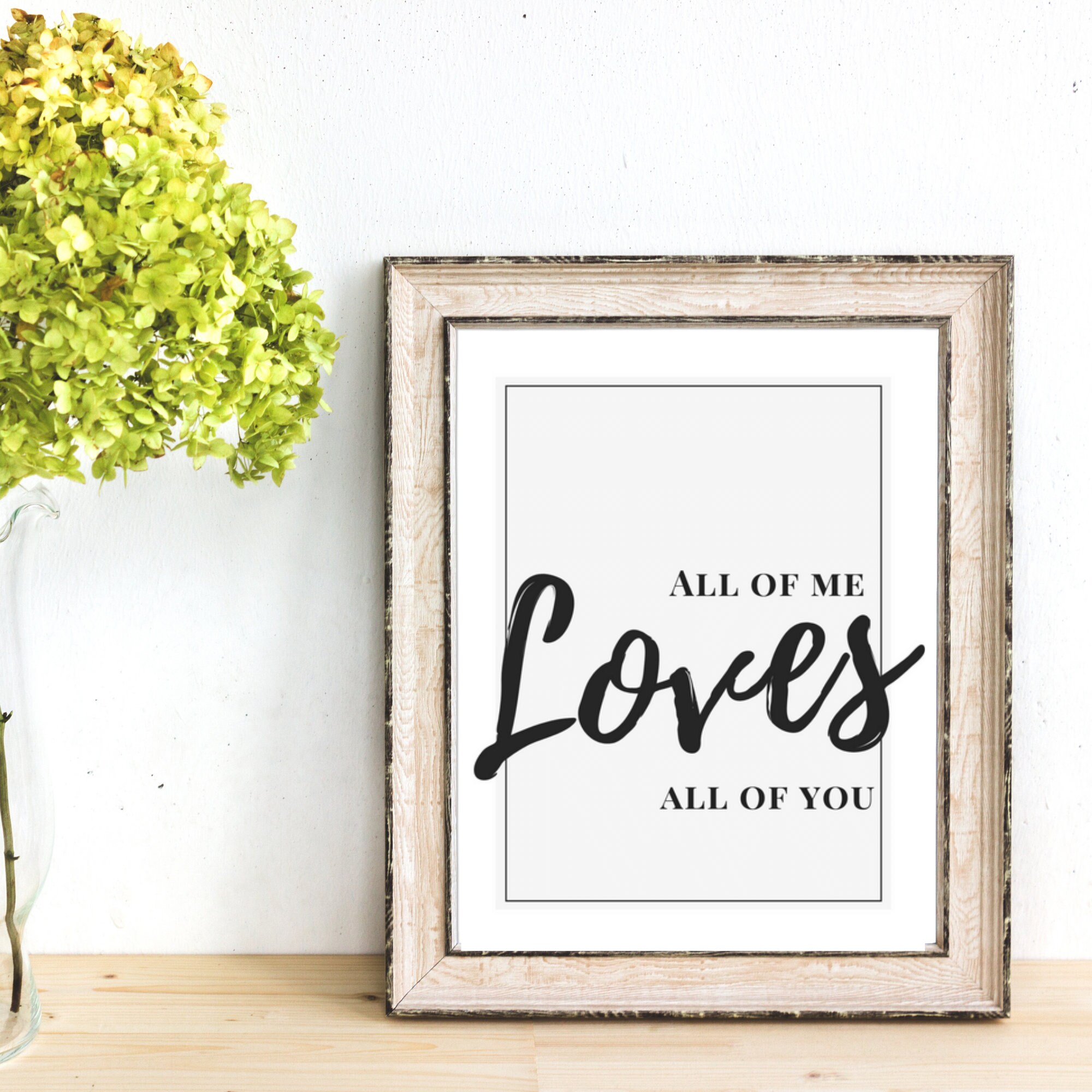 Love Quote Printable, All of Me Loves All of You, Love Quote Sign ...