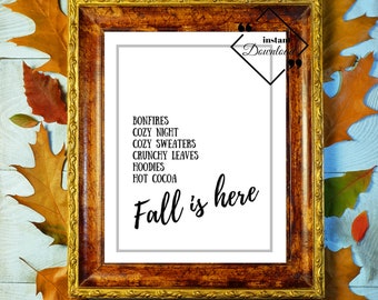 Fall Printable Wall Art, Fall is Here, Fall Wall Art, Autumn Décor, Modern fall décor for Home or Office Décor, Download Yours Today! ↓↓↓