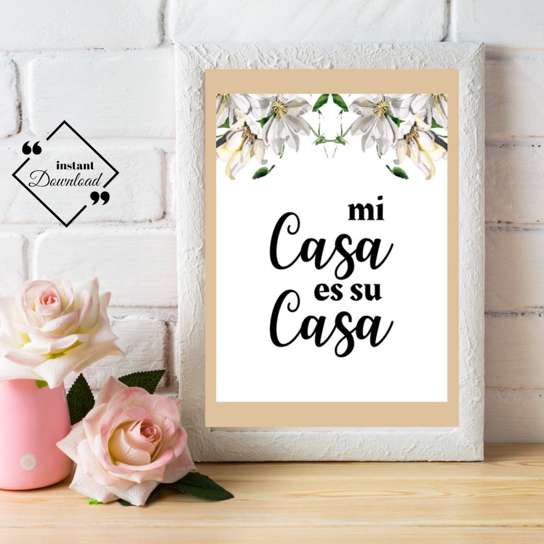Spanish Quote, Mi Casa Es Su Casa, Hallway Poster Spanish Language