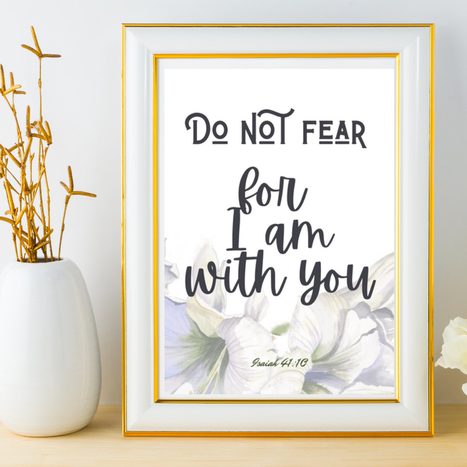 Bible Verse Print Art Isaiah 41 10 Do Not Fear. Printable Wall - Etsy