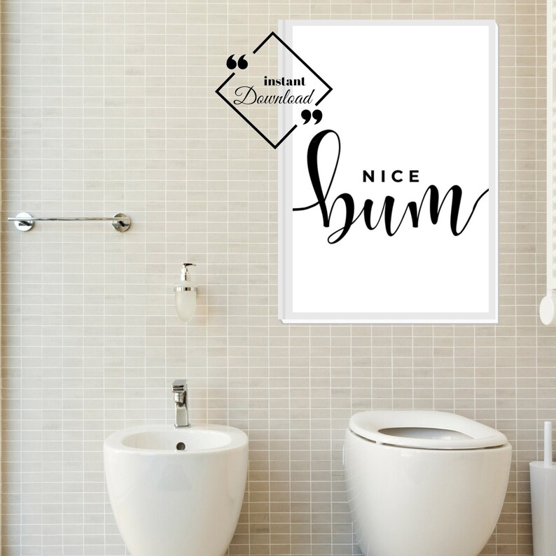 Bathroom Quote Wall Art Nice Bum Rude Bathroom Prints Black Etsy