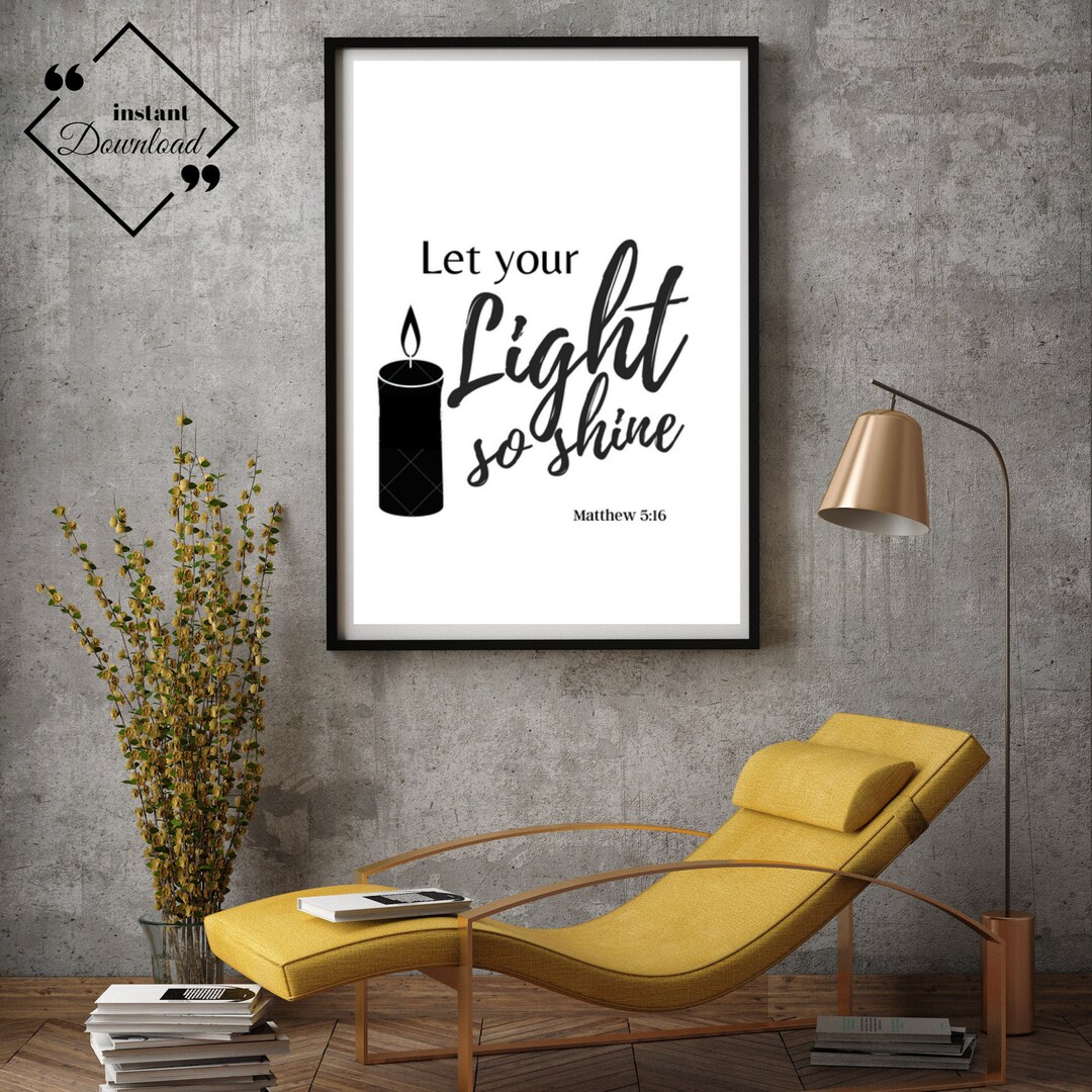 Bible Verse Sign Bible Printable Faith Inspirational Let Your Light so ...