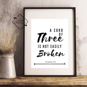 Printable Bible Verse, A Cord Of Three Strands Is Not Easily Broken, Ecclesiastes 4:12, Christian Décor, Bible Quote, Wedding Décor ↓↓↓