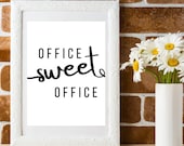 Office Wall Art Typography: Office Sweet Office, Printable Affordable With Inspirational Message. Instant Download, Get Yours Today ↓↓↓
