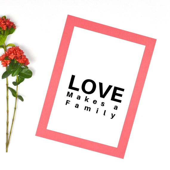 Family Sign Printable Love Makes A Family Printable Art Etsy