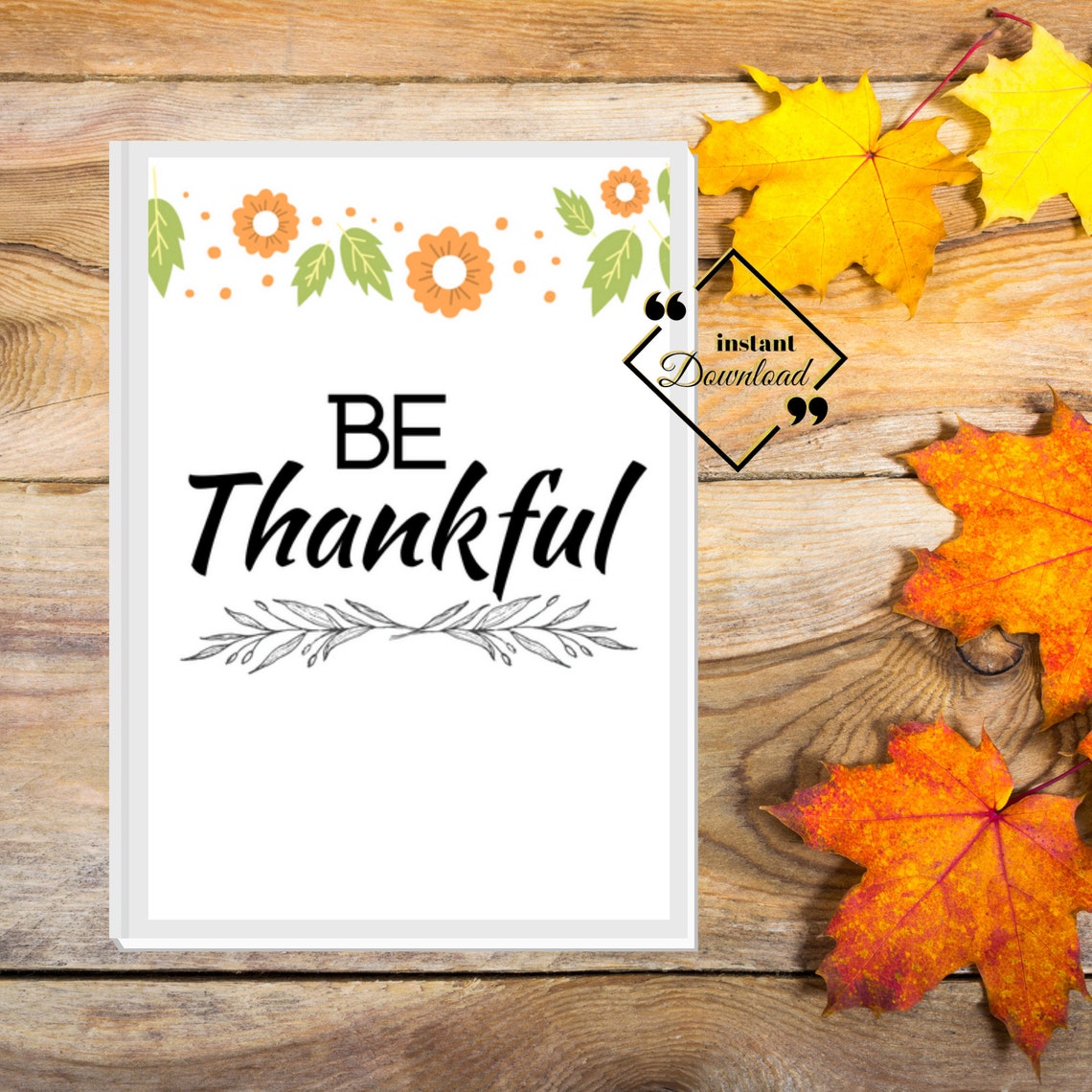 Fall Printable Be Thankful Printable Calligraphy Art Print ...