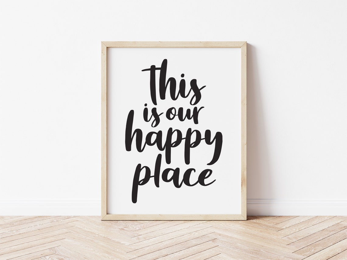 This is Our Happy Place Printable Art, Home Decor, Farmhouse Style
