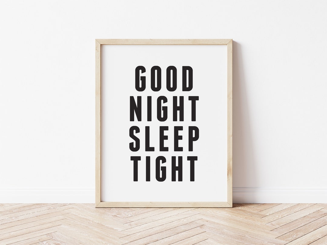 Good Night Sleep Tight Printable Art, Motivational Quote Print, Nursery ...