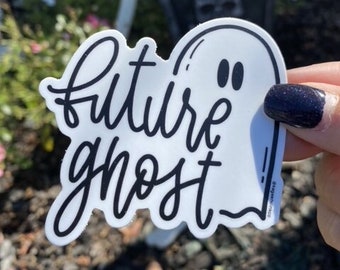 Future Ghost Sticker, Spooky Humor, Waterproof Vinyl