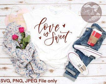Miłość jest słodka svg, png, jpeg, walentynkowy jpeg, walentynkowy svg, walentynkowy png, walentynkowy plik cyfrowy, miłosny plik cyfrowy, miłość svg, miłość png