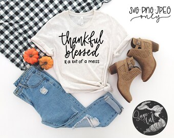 Koszulka z jesiennym pakietem, Wdzięczny i Błogosławiony Svg, PNG, JPEG, Koszulki jesienne, Pliki koszul z nadrukiem, Błogosławiony bałagan, Pliki jesienne Svg, pakiet Svg, życie jesienne