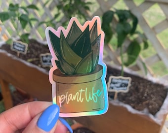 Plant Life holographic sticker, Vinyl and weatherproof sticker, plant mom, plant sticker