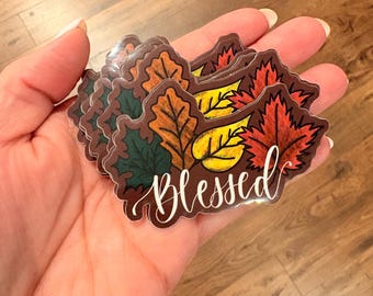 Fall Sticker, Blessed, Grateful, Fall life, Spooky Season, Halloween Sticker, Blessed Sticker, Fall season, Fall leaves, Vinyl Sticker