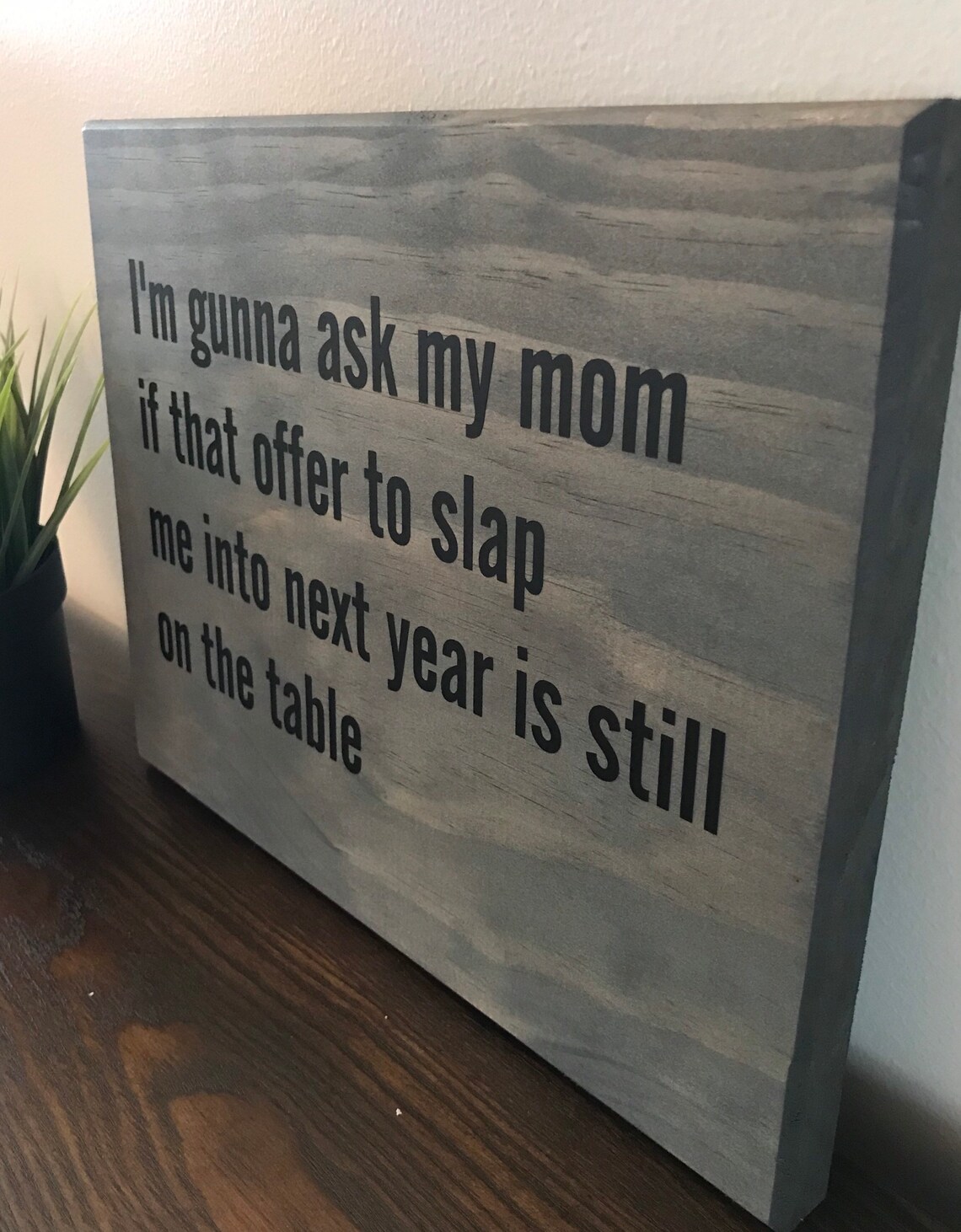 Funny Wall Decor / Funny Wooden Sign / Home Decor / I'm Etsy UK