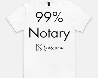 99/1 Unicorn T-Shirt, Mobile Notary Gift