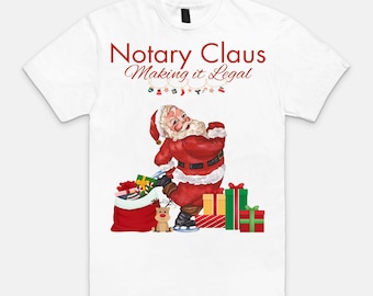 Notary Claus Christmas T-Shirt, Funny Legal Signing Agent Tee