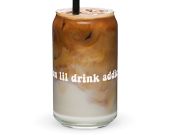 Fun Lil Drink Addict Can-Shaped Glass