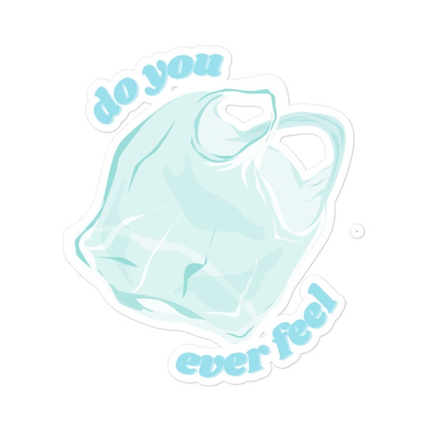 Do You Ever Feel - Katy Perry Inspired Sticker